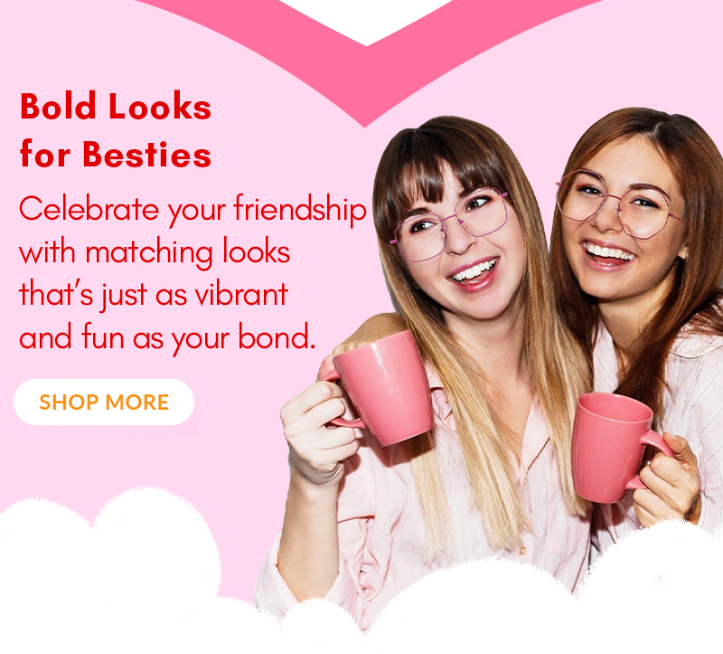 Bold Looks for Besties